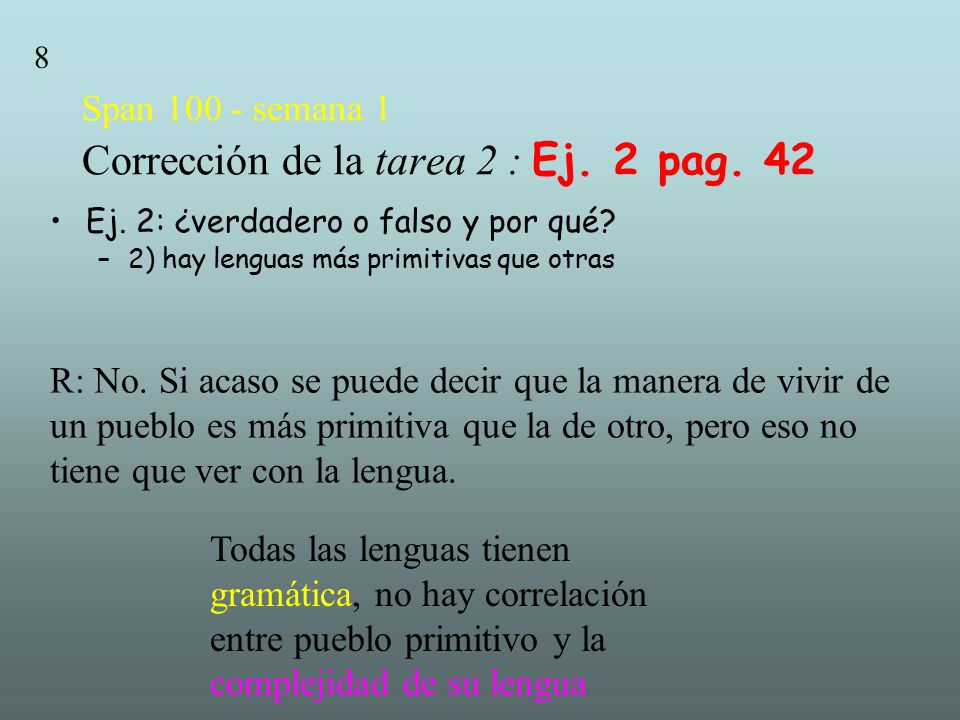 Span semana 1 Corrección de la tarea 2 : Ej. 2 pag. 42