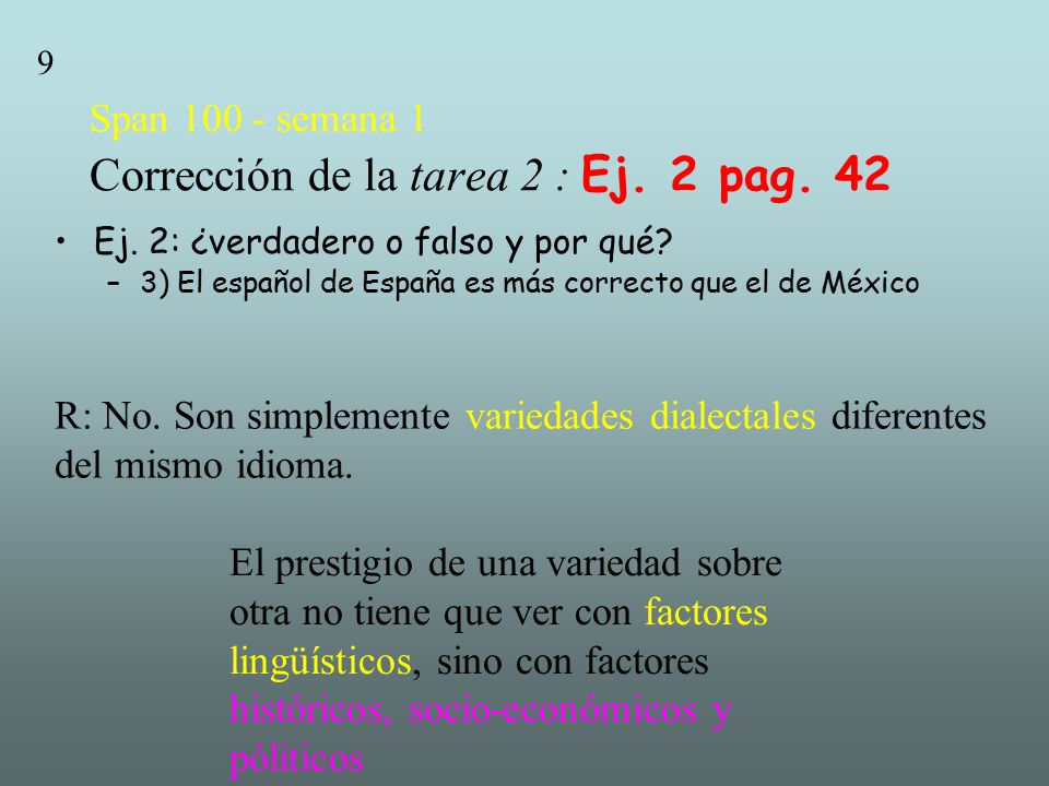 Span semana 1 Corrección de la tarea 2 : Ej. 2 pag. 42