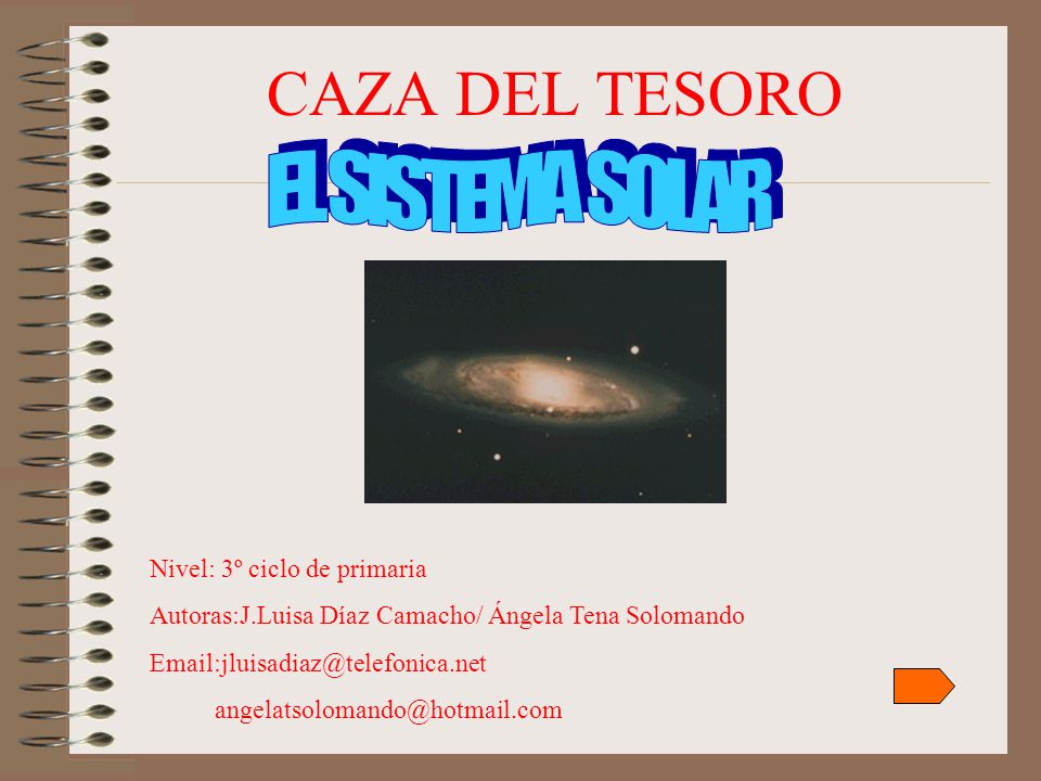 CAZA DEL TESORO EL SISTEMA SOLAR Nivel: 3º ciclo de primaria
