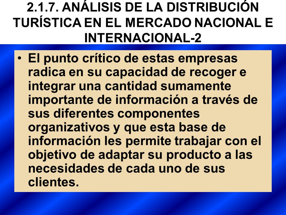 ANÁLISIS DE LA DISTRIBUCIÓN TURÍSTICA EN EL MERCADO NACIONAL E INTERNACIONAL-2