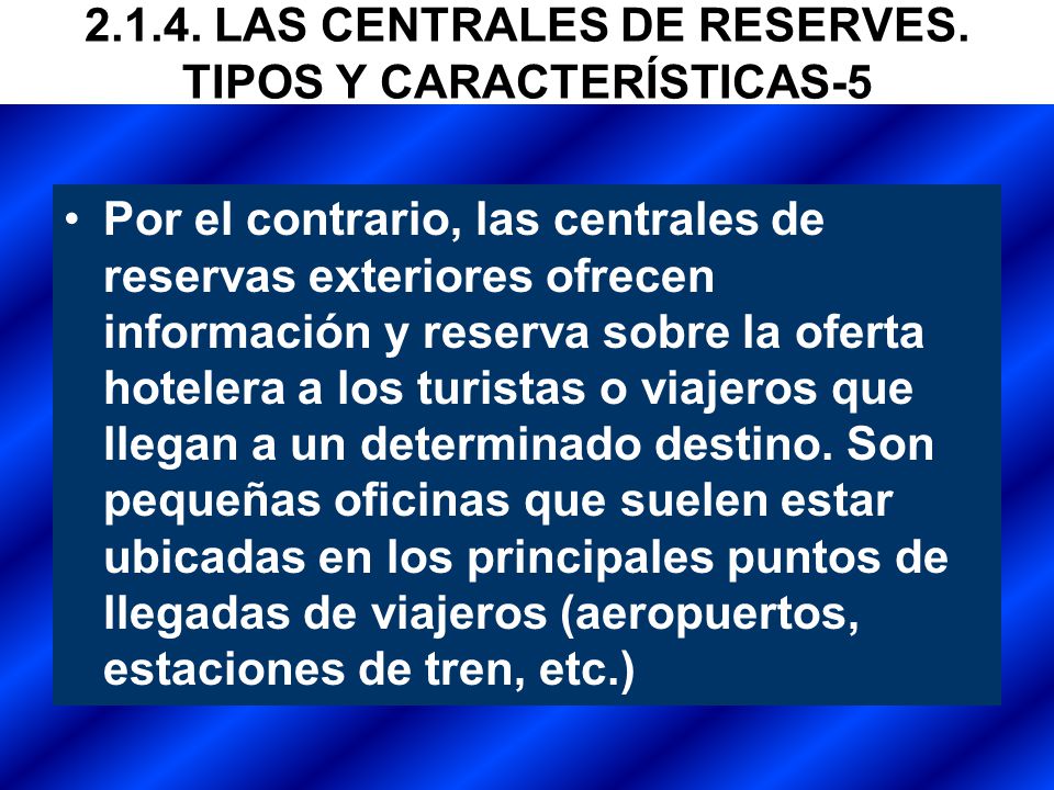 LAS CENTRALES DE RESERVES. TIPOS Y CARACTERÍSTICAS-5