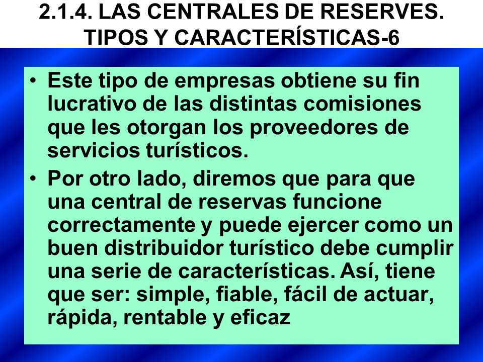 LAS CENTRALES DE RESERVES. TIPOS Y CARACTERÍSTICAS-6