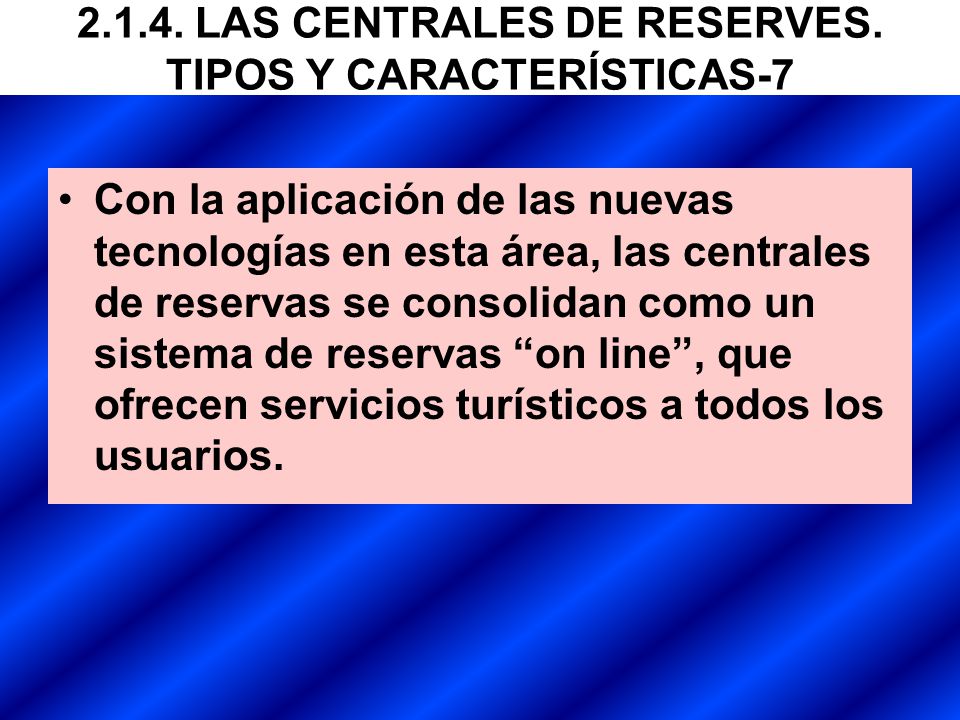 LAS CENTRALES DE RESERVES. TIPOS Y CARACTERÍSTICAS-7