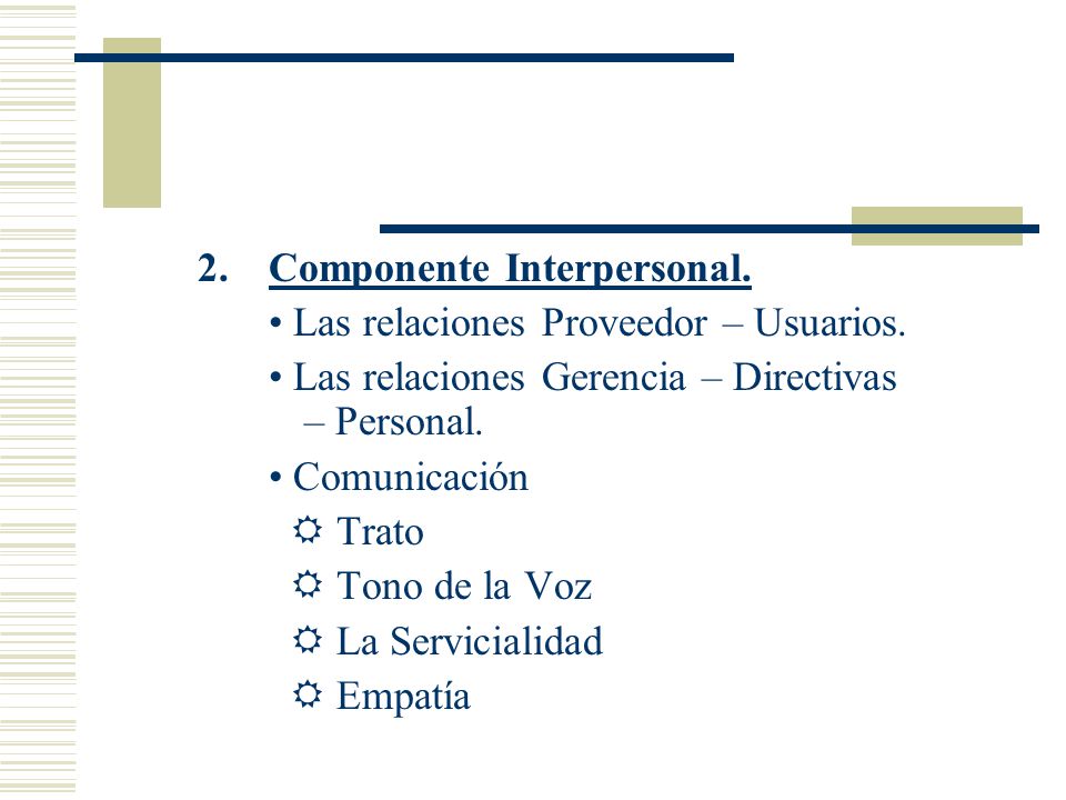 Componente Interpersonal.