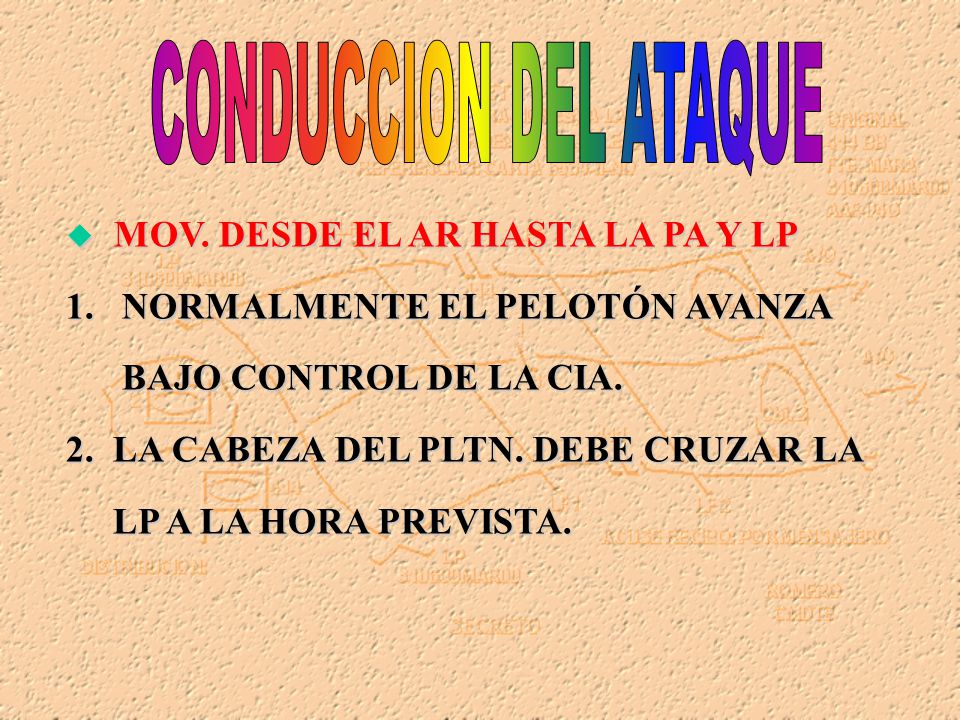 CONDUCCION DEL ATAQUE MOV. DESDE EL AR HASTA LA PA Y LP