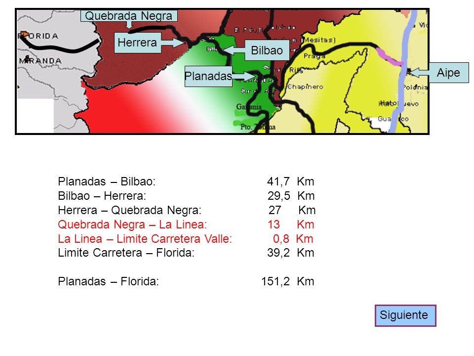Quebrada Negra Herrera. Bilbao. Aipe. Planadas. Planadas – Bilbao: 41,7 Km.