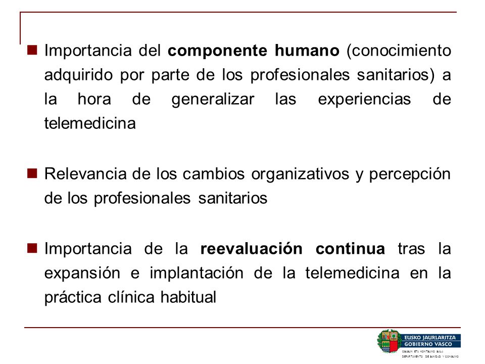 Importancia del componente humano (conocimiento adquirido por parte de los profesionales sanitarios) a la hora de generalizar las experiencias de telemedicina