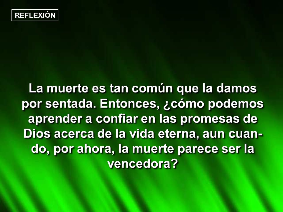 do, por ahora, la muerte parece ser la vencedora