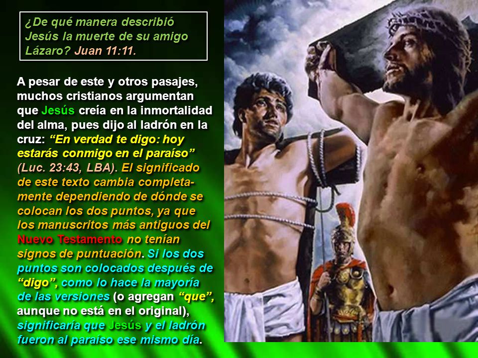 ¿De qué manera describió Jesús la muerte de su amigo Lázaro Juan 11:11.