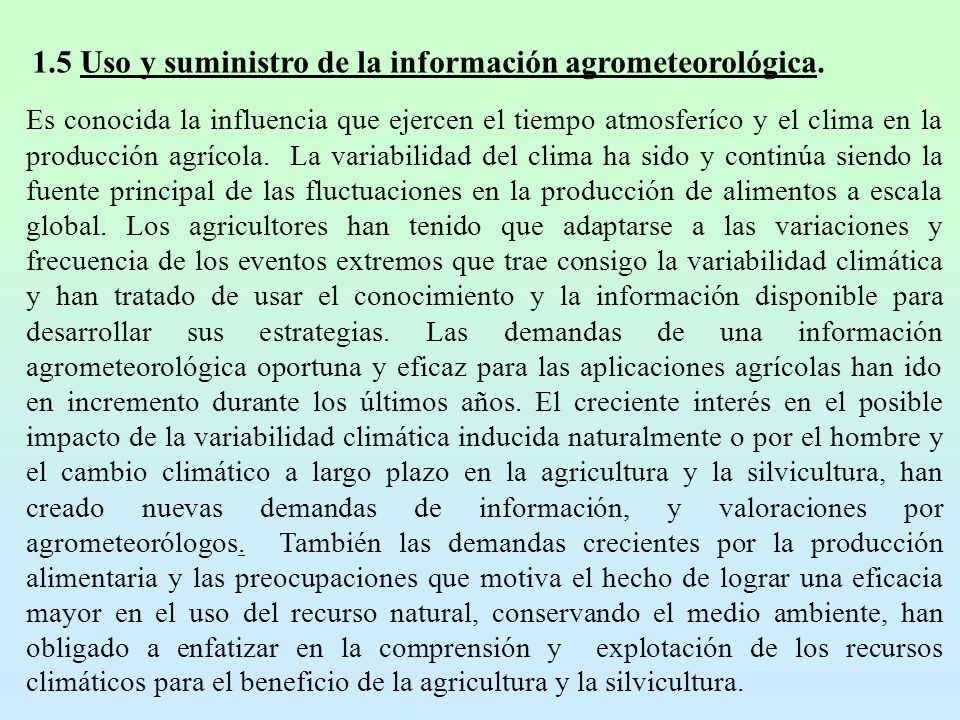 1.5 Uso y suministro de la información agrometeorológica.