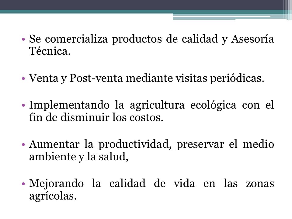 Se comercializa productos de calidad y Asesoría Técnica.