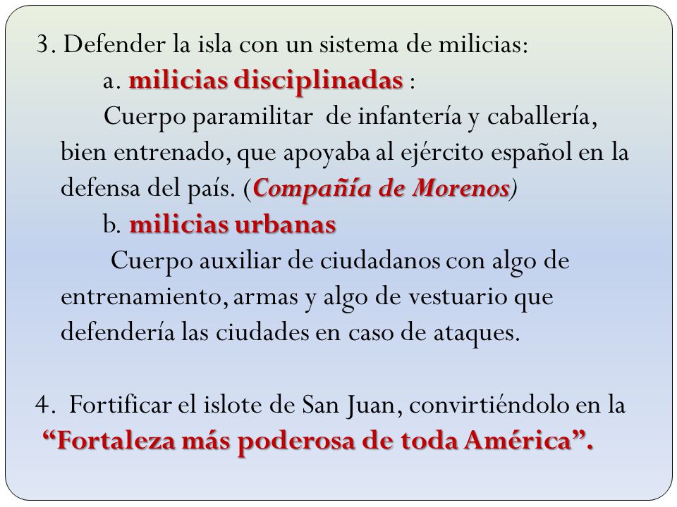 3. Defender la isla con un sistema de milicias: