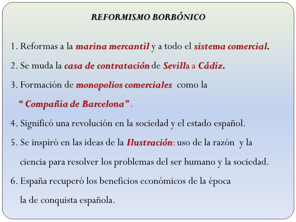 1. Reformas a la marina mercantil y a todo el sistema comercial.