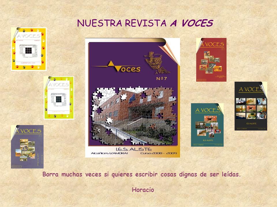 Borra muchas veces si quieres escribir cosas dignas de ser leídas.