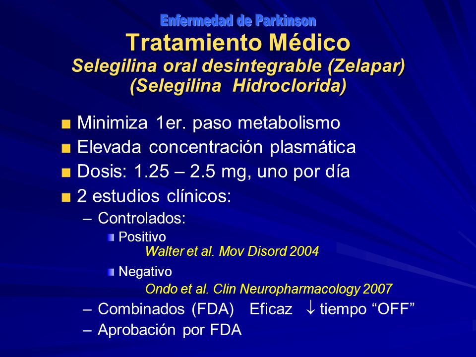 Tratamiento Médico Selegilina oral desintegrable (Zelapar) (Selegilina Hidroclorida)