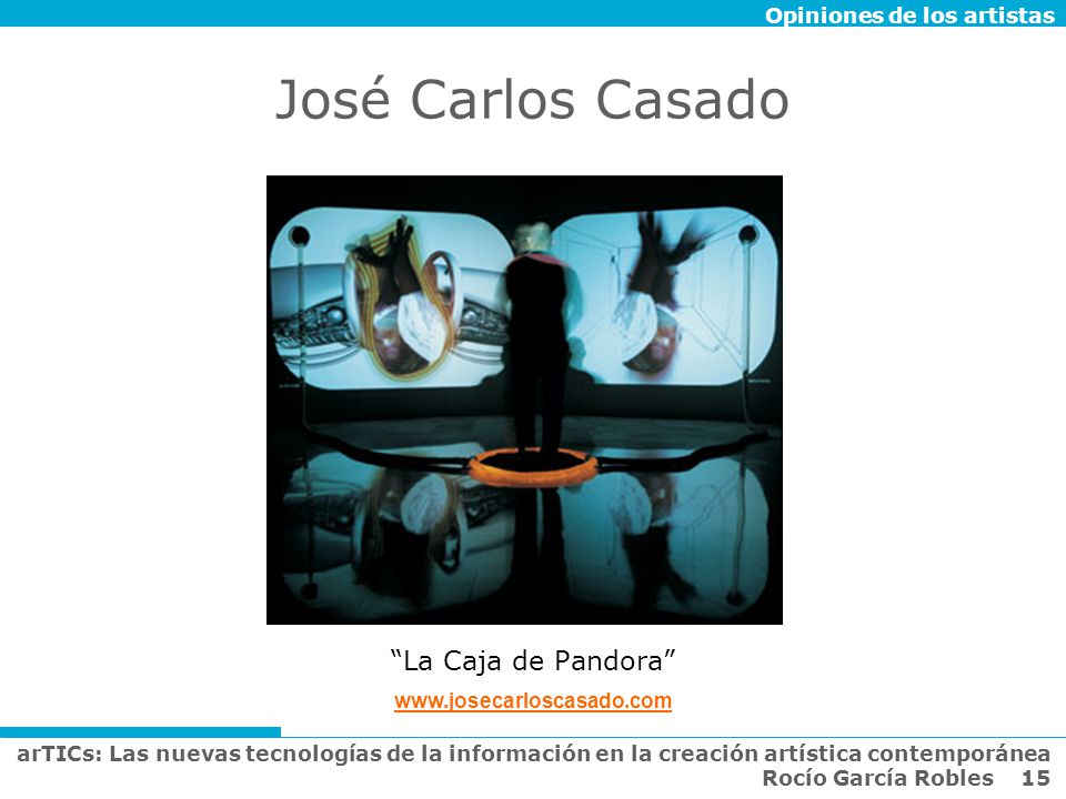 José Carlos Casado La Caja de Pandora Opiniones de los artistas