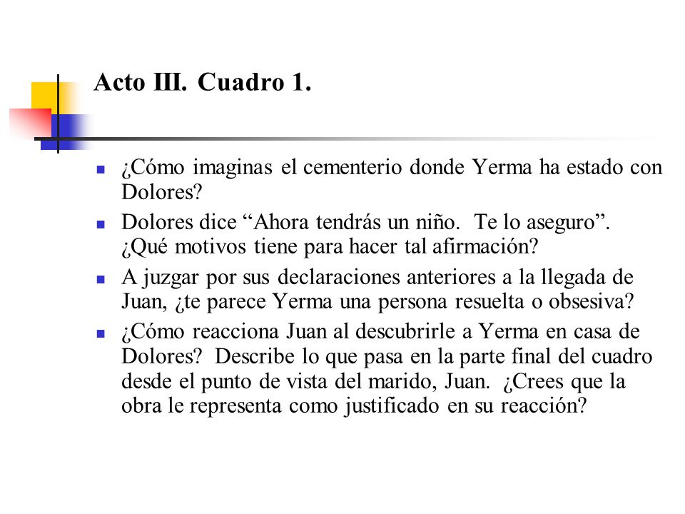 Acto III. Cuadro 1. ¿Cómo imaginas el cementerio donde Yerma ha estado con Dolores