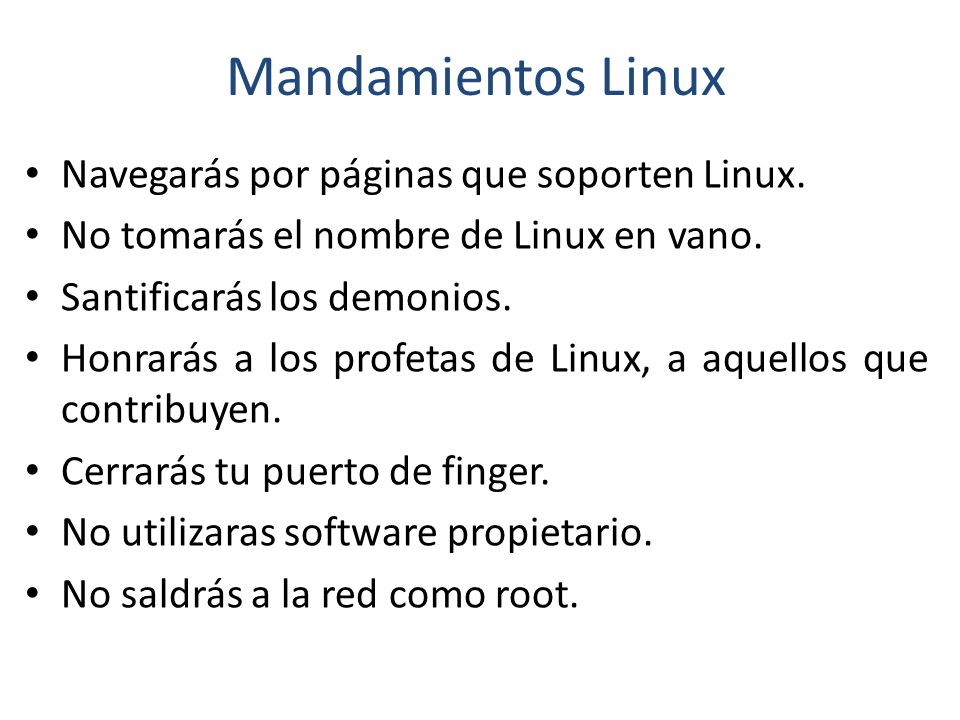 Mandamientos Linux Navegarás por páginas que soporten Linux.