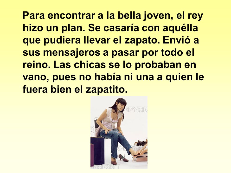 Para encontrar a la bella joven, el rey hizo un plan