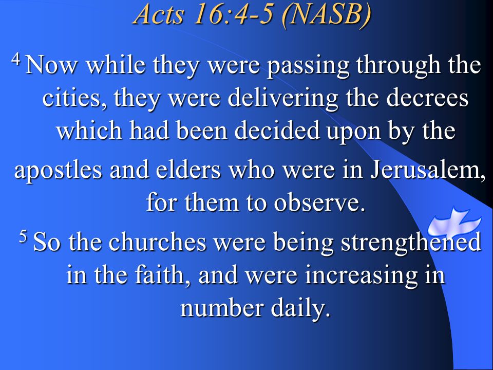 apostles and elders who were in Jerusalem, for them to observe.