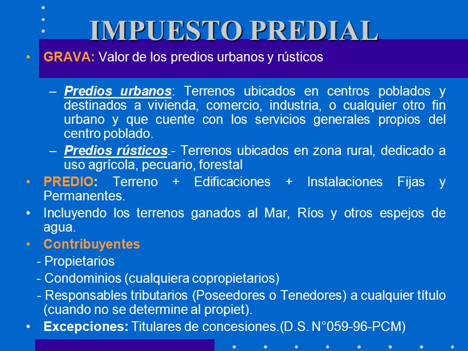 IMPUESTO PREDIAL GRAVA: Valor de los predios urbanos y rústicos