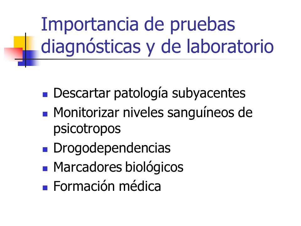 Importancia de pruebas diagnósticas y de laboratorio