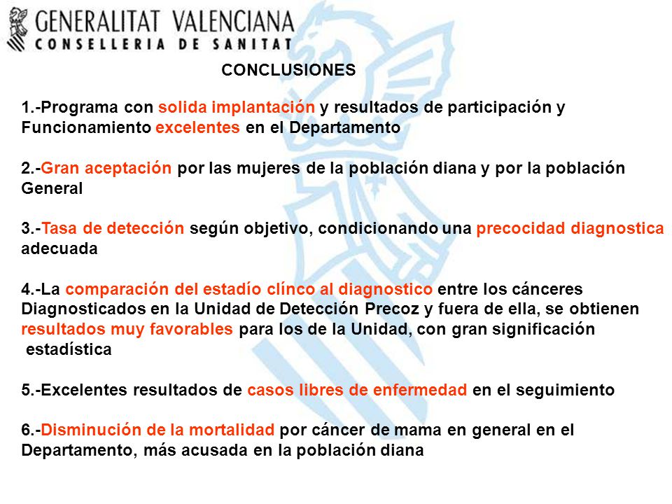 CONCLUSIONES 1.-Programa con solida implantación y resultados de participación y. Funcionamiento excelentes en el Departamento.