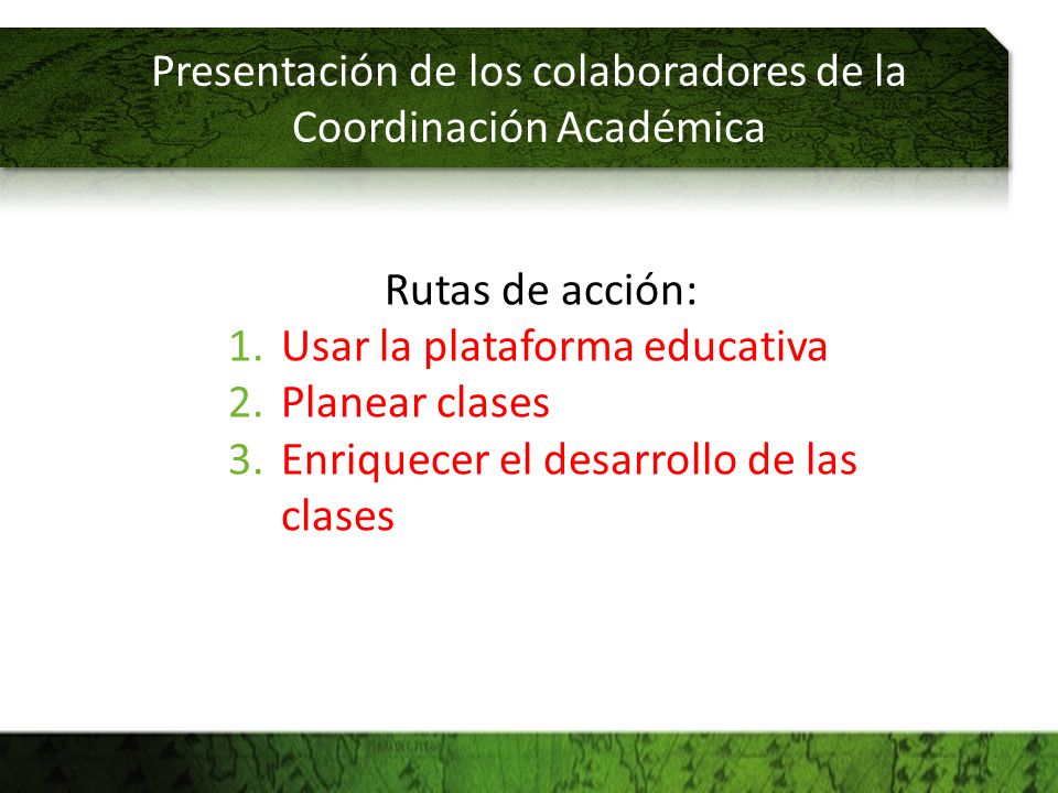 Presentación de los colaboradores de la Coordinación Académica