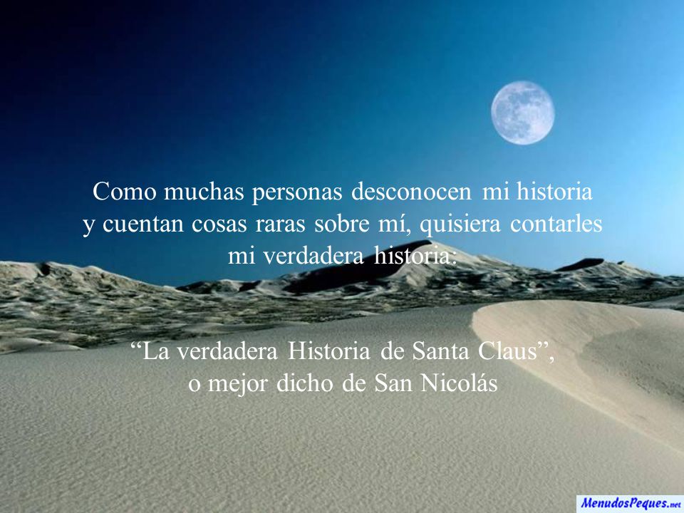 La verdadera Historia de Santa Claus , o mejor dicho de San Nicolás
