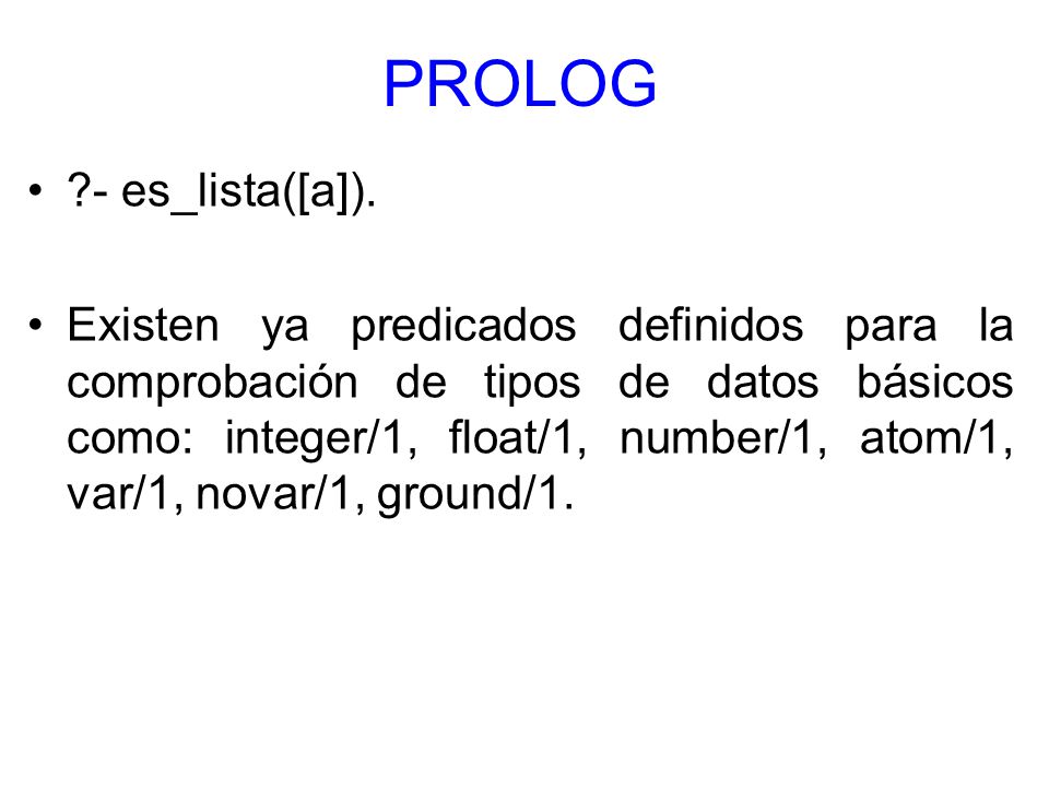 PROLOG - es_lista([a]).