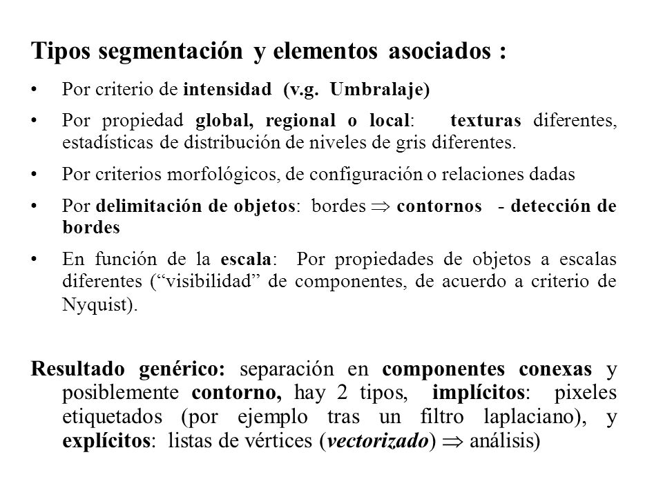 Tipos segmentación y elementos asociados :
