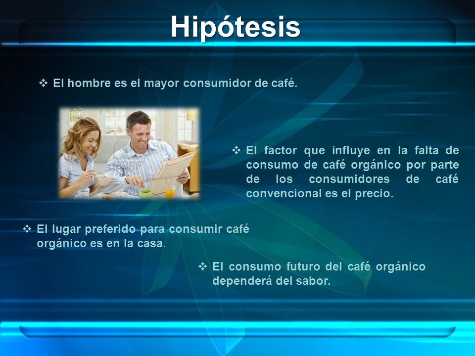 El hombre es el mayor consumidor de café.