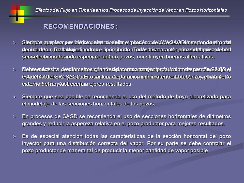 Efectos del Flujo en Tubería en los Procesos de Inyección de Vapor en Pozos Horizontales
