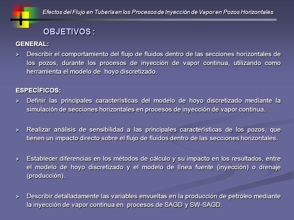 Efectos del Flujo en Tubería en los Procesos de Inyección de Vapor en Pozos Horizontales