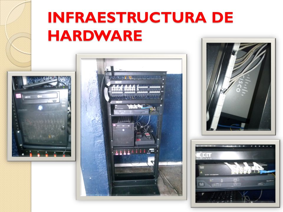 INFRAESTRUCTURA DE HARDWARE