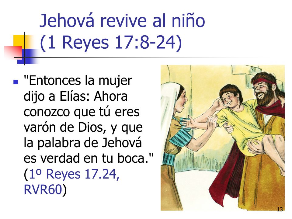 Jehová revive al niño (1 Reyes 17:8-24)