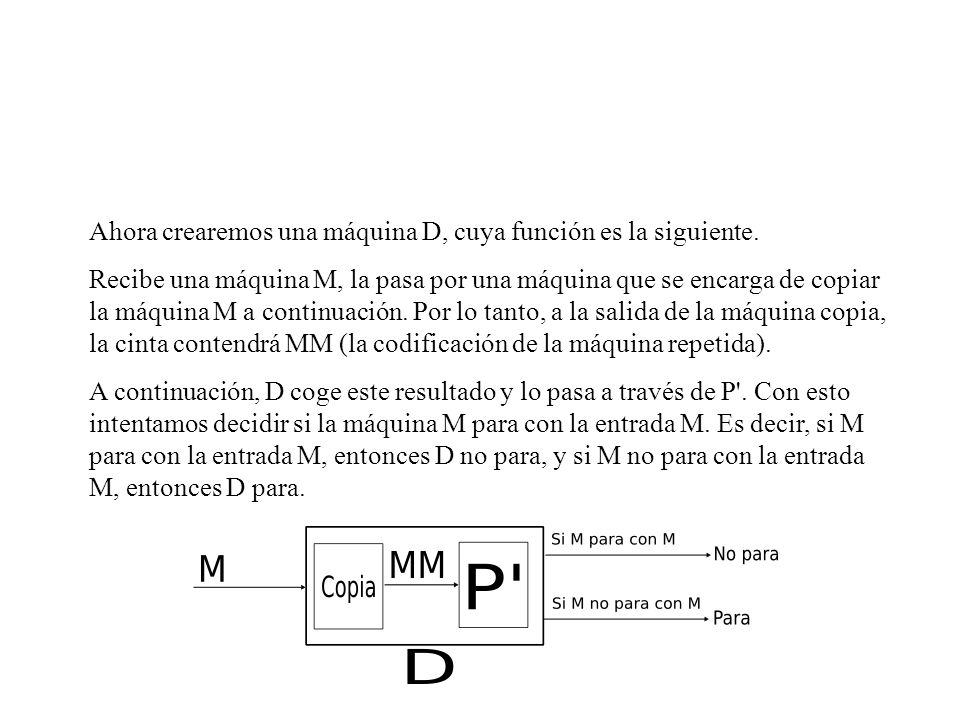 Ahora crearemos una máquina D, cuya función es la siguiente.