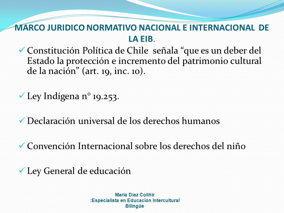 MARCO JURIDICO NORMATIVO NACIONAL E INTERNACIONAL DE LA EIB.