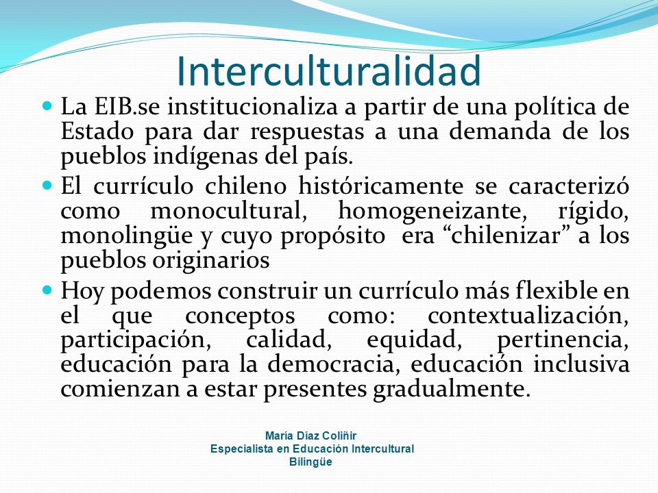 Especialista en Educación Intercultural Bilingüe