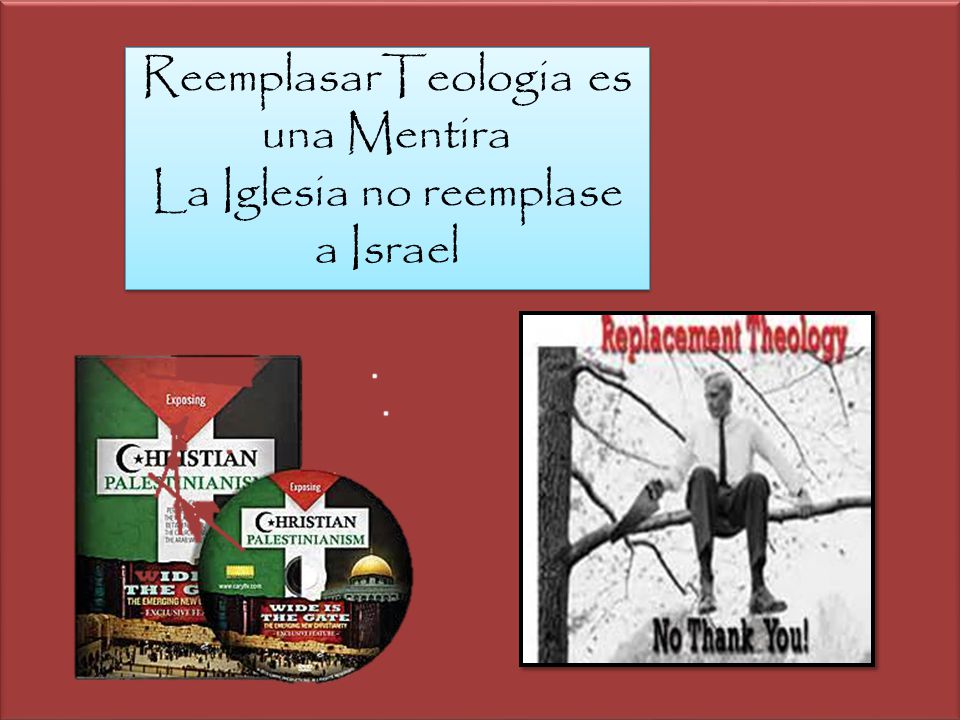 ReemplasarTeologia es una Mentira La Iglesia no reemplase a Israel