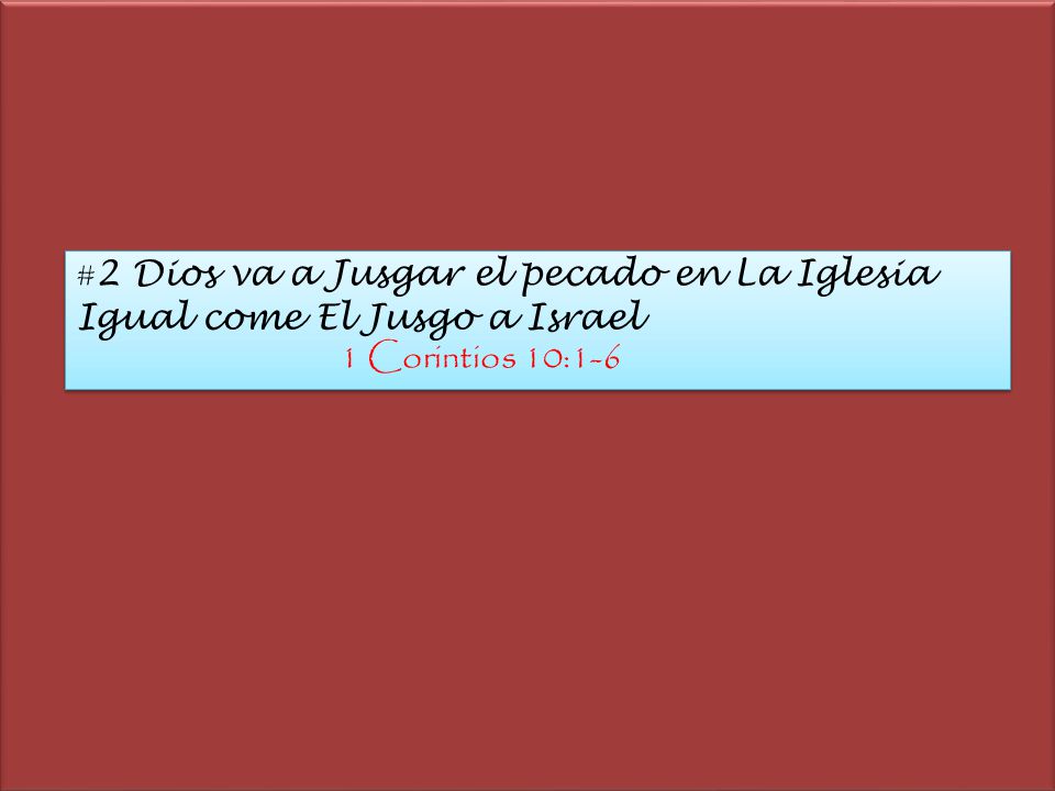 #2 Dios va a Jusgar el pecado en La Iglesia Igual come El Jusgo a Israel