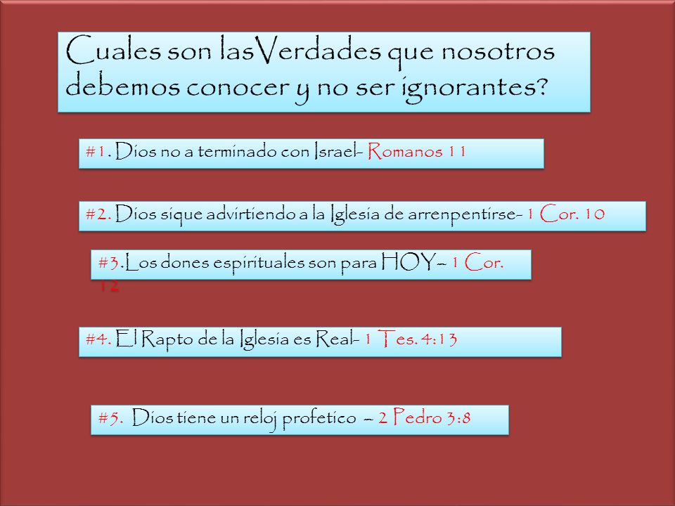 Cuales son lasVerdades que nosotros debemos conocer y no ser ignorantes