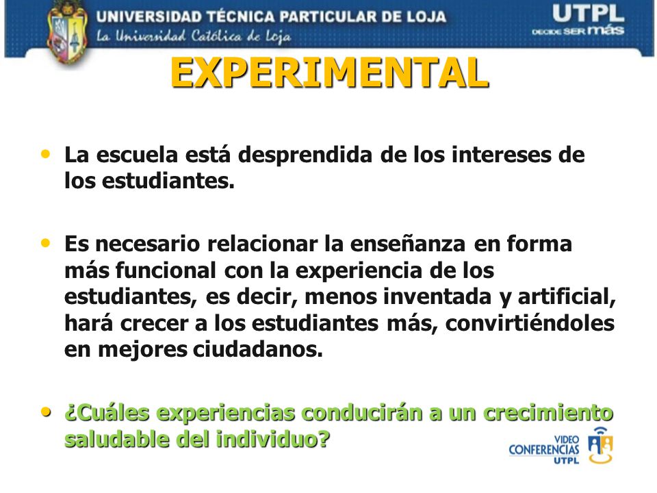 EXPERIMENTAL La escuela está desprendida de los intereses de los estudiantes.