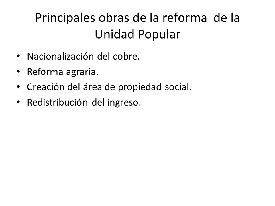 Principales obras de la reforma de la Unidad Popular