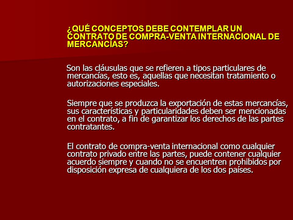 ¿QUÉ CONCEPTOS DEBE CONTEMPLAR UN CONTRATO DE COMPRA-VENTA INTERNACIONAL DE MERCANCÍAS