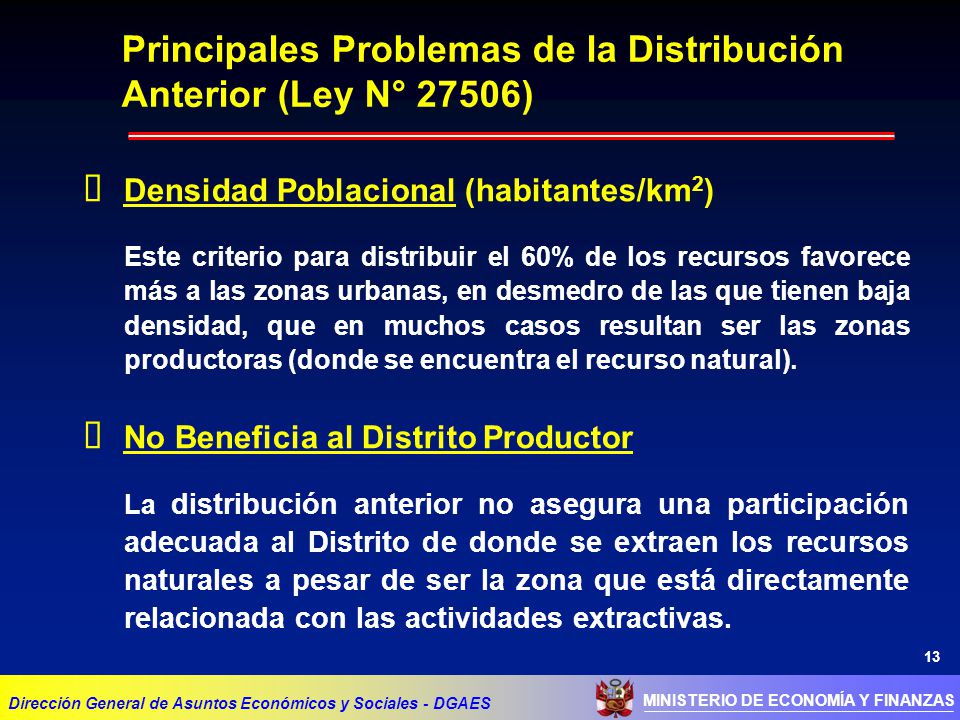 Principales Problemas de la Distribución Anterior (Ley N° 27506)