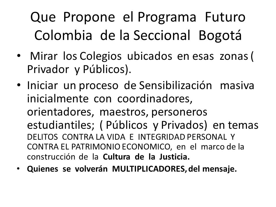 Que Propone el Programa Futuro Colombia de la Seccional Bogotá
