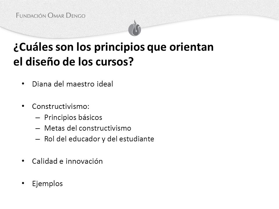 ¿Cuáles son los principios que orientan el diseño de los cursos