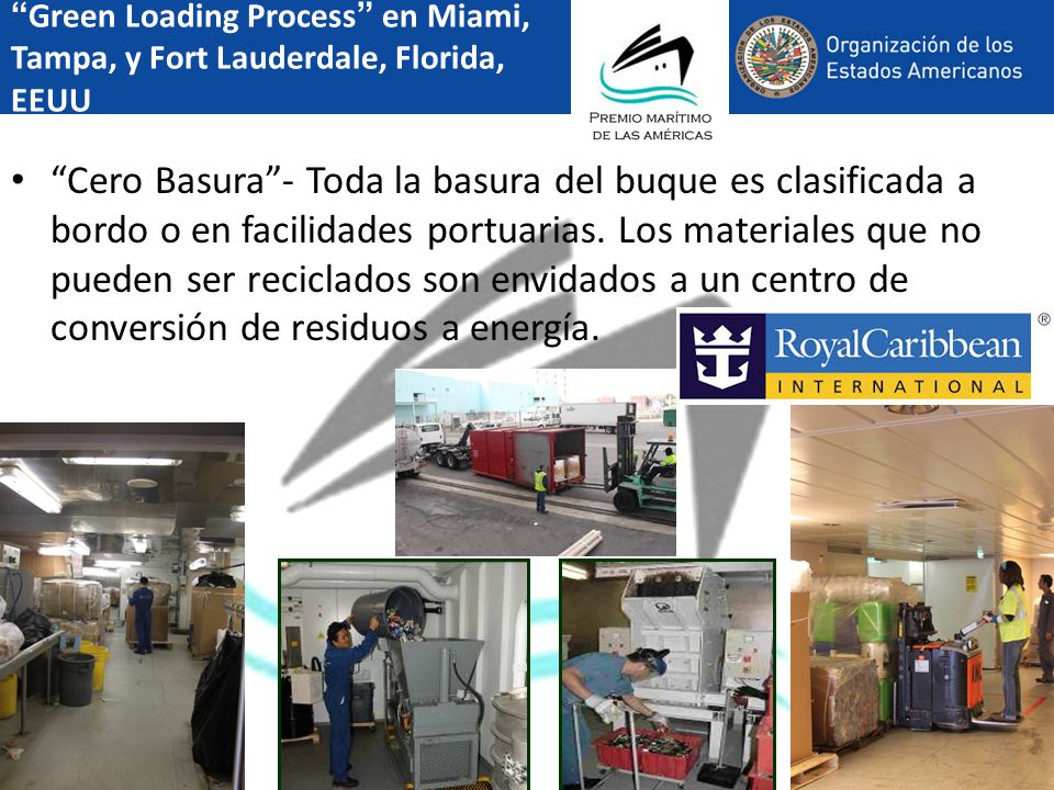 Green Loading Process en Miami, Tampa, y Fort Lauderdale, Florida, EEUU