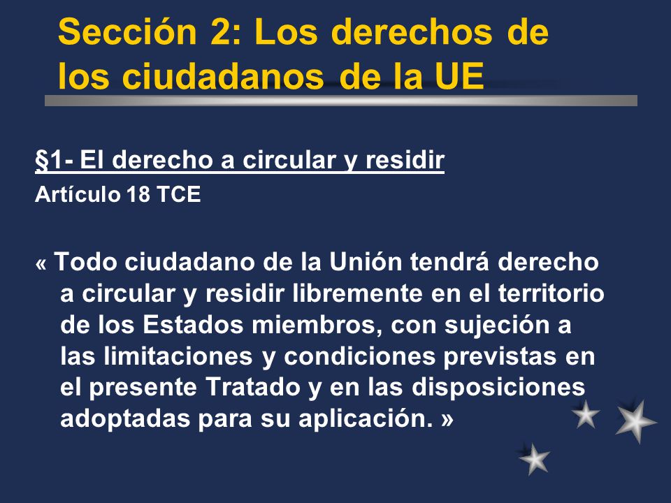 Sección 2: Los derechos de los ciudadanos de la UE